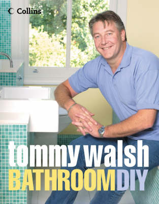 Tommy Walsh Bathroom DIY - Tommy Walsh