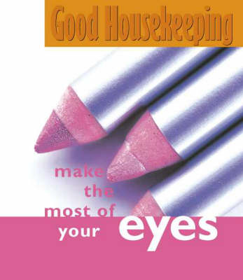 Make the Most of Your Eyes - Jo Glanville-Blackburn