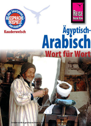 Reise Know-How Sprachführer Ägyptisch-Arabisch - Wort für Wort - Hans-Günter Semsek