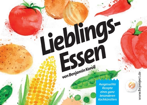 Lieblingsessen - Benjamin Koroll