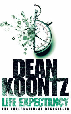 Life Expectancy - Dean Koontz