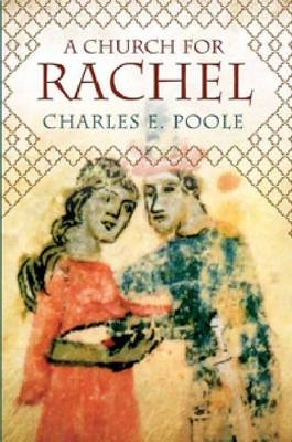 A Church for Rachel - Charles E. Poole
