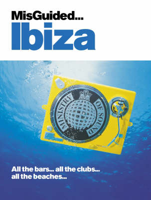 Misguided Ibiza -  Ministry of Sound
