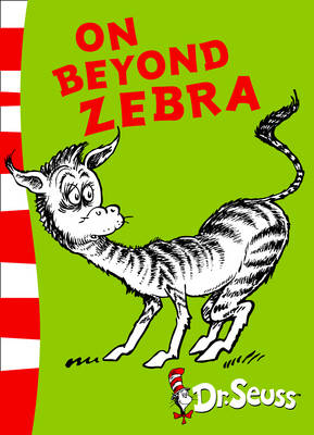 On Beyond Zebra - Dr. Seuss