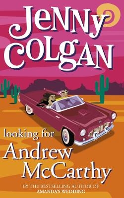 Looking for Andrew McCarthy - Jenny Colgan