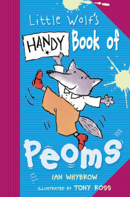 Little Wolf's Handy Book of Peoms - Ian Whybrow