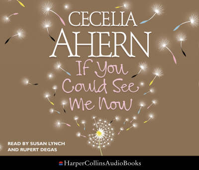 If You Could See Me Now - Cecelia Ahern