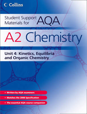 A2 Chemistry Unit 4 - John Bentham, Graham Curtis, Andrew Maczek, Colin Chambers, David Nicholls