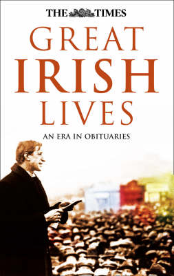 The Times: Great Irish Lives - 