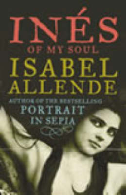 Inés of My Soul - Isabel Allende