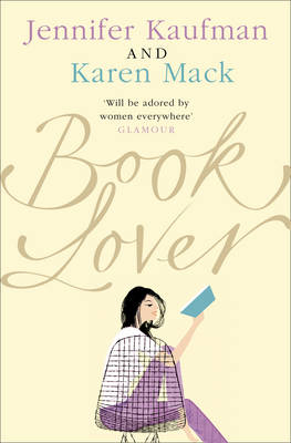 Book Lover - Jennifer Kaufman, Karen Mack