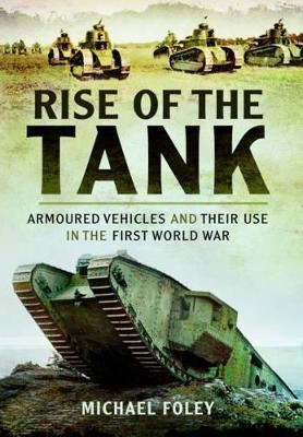 Rise of the Tank - Michael Foley