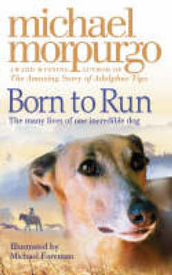 Born to Run - Michael Morpurgo