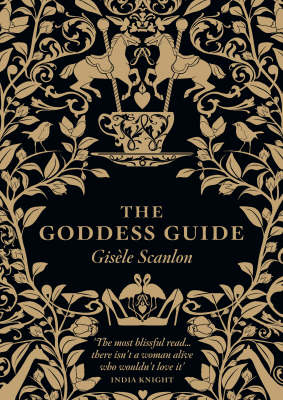 The Goddess Guide - Gisèle Scanlon