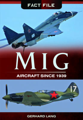 MIG: Aircraft Since 1939 - Rudolf Hofling
