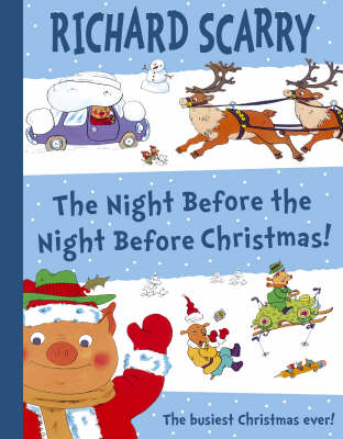 The Night Before The Night Before Christmas - Richard Scarry