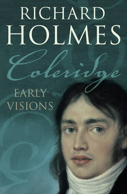 Coleridge - Richard Holmes