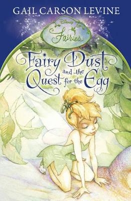 Fairy Dust and the Quest for the Egg - Gail Carson Levine