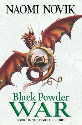 Black Powder War - Naomi Novik