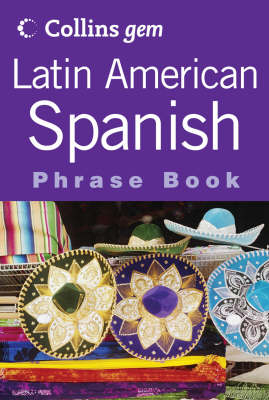 Latin American Spanish Phrase Book