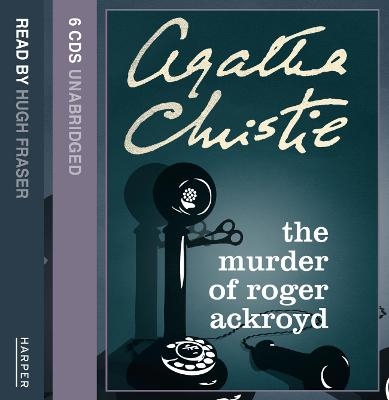 The Murder of Roger Ackroyd - Agatha Christie