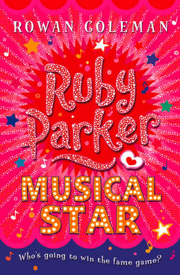 Ruby Parker: Musical Star - Rowan Coleman