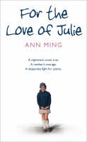 For the Love of Julie - Ann Ming