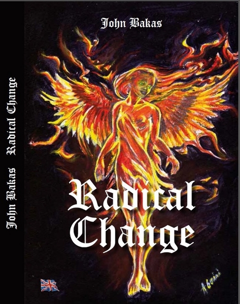 Radical Change - John Bakas