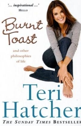 Burnt Toast - Teri Hatcher