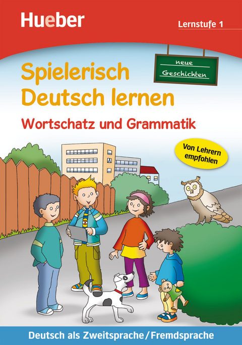 Wortschatz und Grammatik – neue Geschichten - Christiane Grosskopf