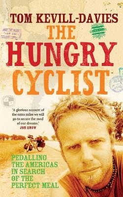 The Hungry Cyclist - Tom Kevill Davies