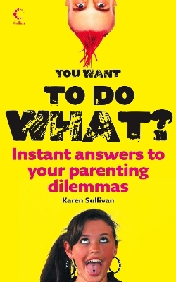 You Want to Do What? - Karen Sullivan