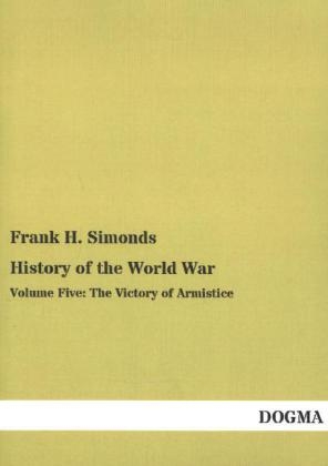 History of the World War. Vol.5 - Frank H. Simonds