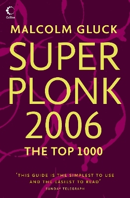 Superplonk 2006 - Malcolm Gluck