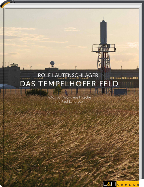 Tempelhofer Feld - Rolf Lautenschläger