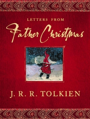 Letters from Father Christmas - J. R. R. Tolkien