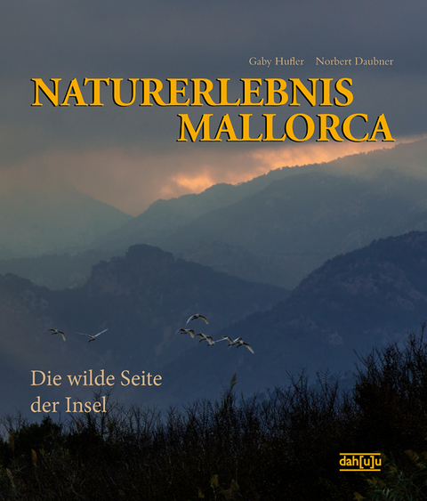 NATURERLEBNIS MALLORCA - Norbert Daubner, Gaby Hufler