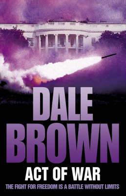 Act of War - Dale Brown