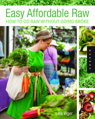 Easy, Affordable Raw - Lisa Viger