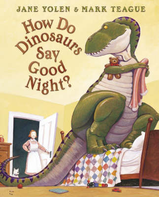 How Do Dinosaurs Say Good Night? - Jane Yolen