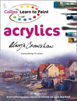 Learn to Paint: Acrylics - Alwyn Crawshaw