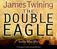 The Double Eagle - James Twining