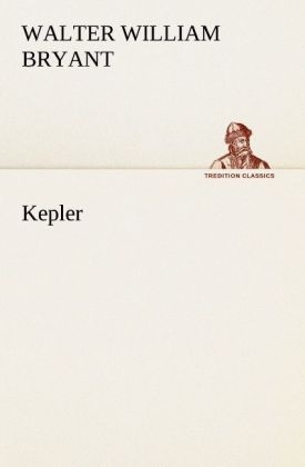 Kepler - Walter W. (Walter William) Bryant