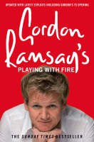 Gordon Ramsay’s Playing with Fire - Gordon Ramsay