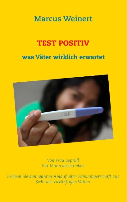 Test Positiv - Marcus Weinert