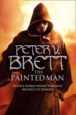 The Painted Man - Peter V. Brett