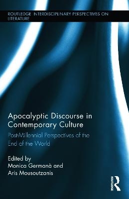 Apocalyptic Discourse in Contemporary Culture - 