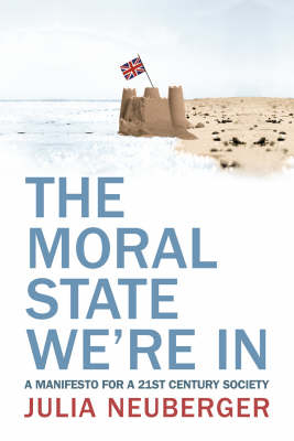 The Moral State We’re In - Julia Neuberger