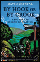 By Hook Or By Crook - David Crystal