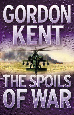 The Spoils of War - Gordon Kent